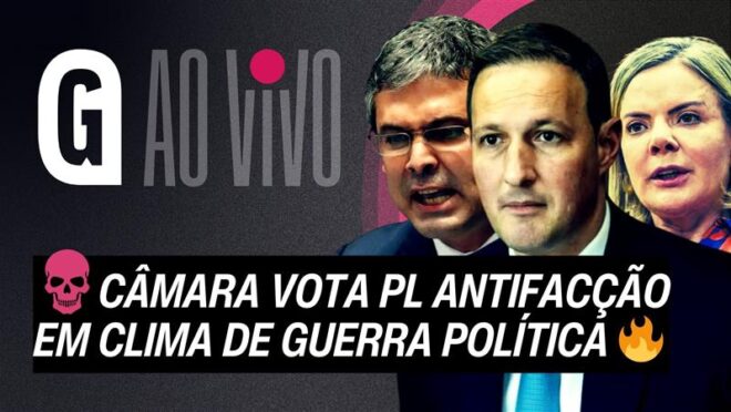 PL Antifacção na Câmara: O que está em jogo na votação que mira líderes do crime organizado